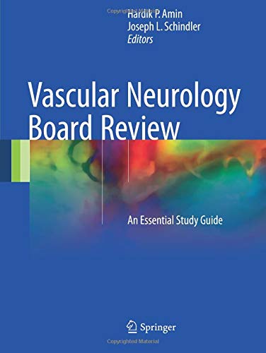 vascular neurology board review an essential study guide