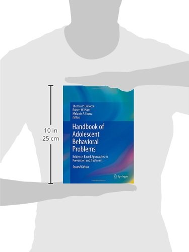 Handbook of Adolescent Behavioral Problems: Evidence Based Approaches to Prevention and Treatment
