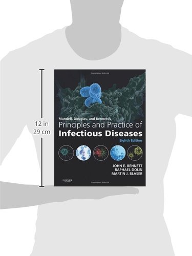Mandell, Douglas, and Bennetts Principles and Practice of Infectious Diseases: 2 Volume Set
