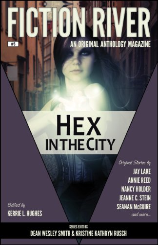 Fiction River: Hex in the City (Fiction River: An Original Anthology Magazine Book 5)