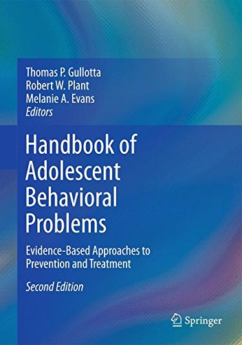 Handbook of Adolescent Behavioral Problems: Evidence Based Approaches to Prevention and Treatment