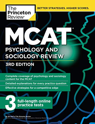 MCAT Psychology and Sociology Review, 3rd Edition: Complete Behavioral Sciences Content Review + Practice Tests (Graduate School Test Preparation)