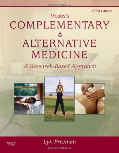 Mosbys Complementary & Alternative Medicine: A Research Based Approach