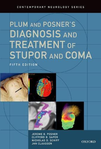 Plum and Posners Diagnosis and Treatment of Stupor and Coma (Contemporary Neurology Series)