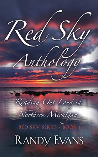 Red Sky Anthology: Reading Aloud in Northern Michigan