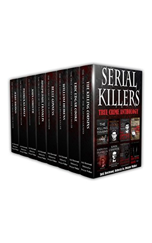 Serial Killers: True Crime Anthology (True Crime Collection Book 2)