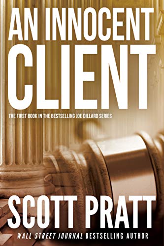 An Innocent Client (Joe Dillard Series Book 1)