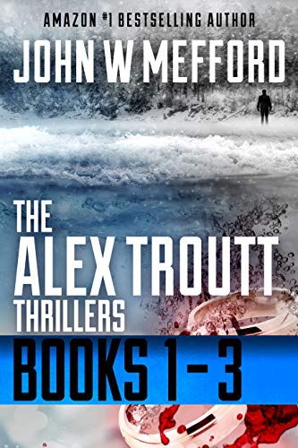 The Alex Troutt Thrillers: Books 1 3 (Redemption Thriller Series Box Set Book 1)