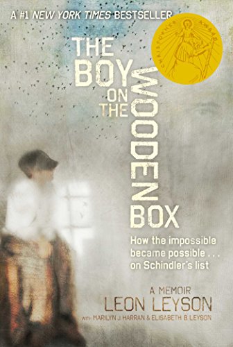 The Boy on the Wooden Box: How the Impossible Became Possible . . . on Schindlers List