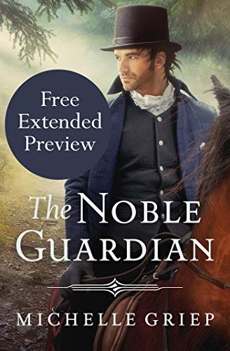 The Noble Guardian (FREE PREVIEW) (The Bow Street Runners Trilogy Book 3)