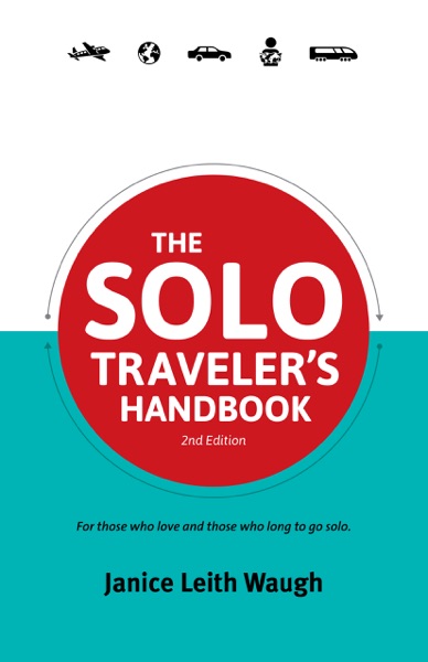 The Solo Travelers Handbook