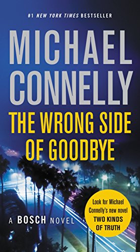 The Wrong Side of Goodbye (A Harry Bosch Novel Book 19)