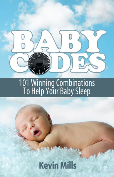 Baby Codes: 101 Winning Combinations to Help Your ...
