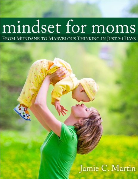 Mindset for Moms