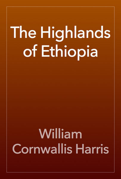 The Highlands of Ethiopia