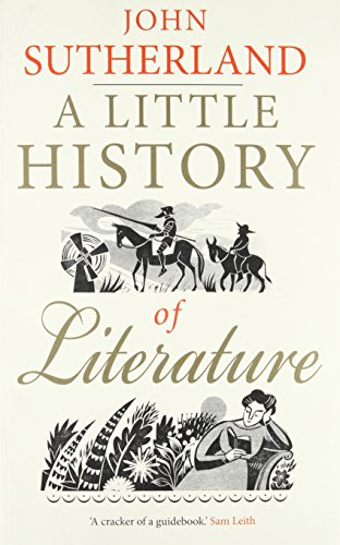 A Little History of Literature (Little Histories)