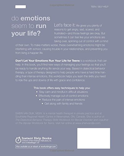 Dont Let Your Emotions Run Your Life for Teens: Dialectical Behavior Therapy Sk...