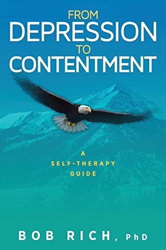From Depression to Contentment: A Self Therapy Guide