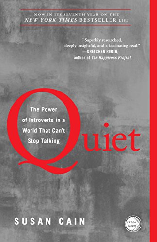 Quiet: The Power of Introverts in a World That Cant Stop Talking