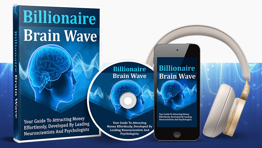Billionaire Brain Wave Program Review   Wealth Manifestation 2023